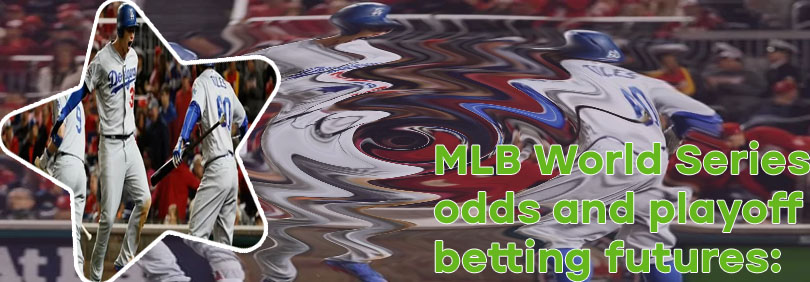 Mlb postseason betting odds